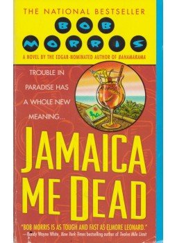 Morris, Bob - Jamaica me dead Morris, Bob - Jamaica me dead, 2006 antikvár könyv