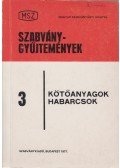 Bocsa Gyula,Mogyorósi Sándor - Kötőanyagok, habarcsok