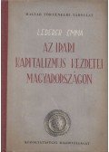Lederer Emma - Az ipari kapitalizmus kezdetei Magyarországon (Dedikált)