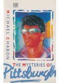 Michael Chabon - The Mysteries of Pittsburgh