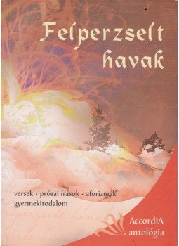 Balázs Tibor - Felperzselt havak Balázs Tibor - Felperzselt havak, Budapest 2008 antikvár könyv