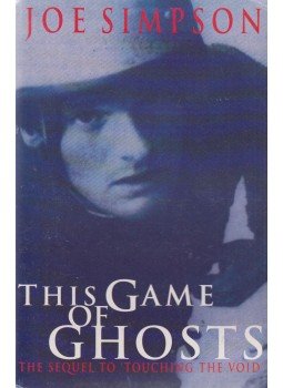 Simpson, Joe - This Game of Ghosts Simpson, Joe - This Game of Ghosts, London 1994 antikvár könyv