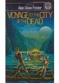 Alan Dean Foster - Voyage to the City of the Dead