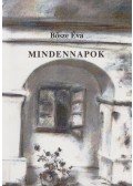 Bősze Éva - Mindennapok