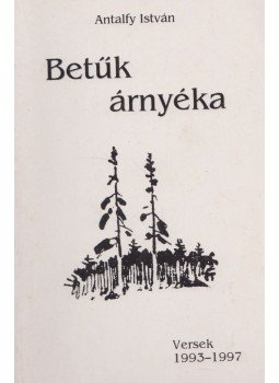 Antalfy István - Betűk árnyéka Antalfy István - Betűk árnyéka, Kecskemét 0 antikvár könyv