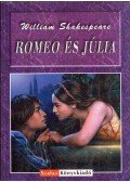 William Shakespeare - Romeo és Júlia