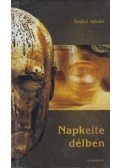 Szabó István - Napkelte délben