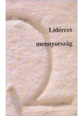 Striker Sándor (szerk.) - Lidérces mennyország