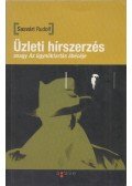 Sasvári Rudolf - Üzleti hírszerzés (Dedikált)