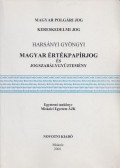 Harsányi Gyöngyi - Magyar értékpapírjog és jogszabálygyűjtemény