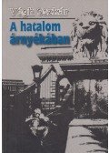 Végh Oszkár - A hatalom árnyékában