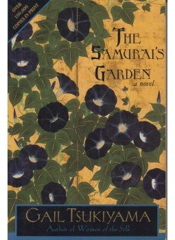 Gail Tsukiyama - The Samurai's Garden Gail Tsukiyama - The Samurai's Garden, New York 1995 antikvár könyv