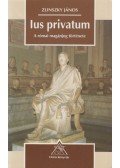Zlinszky János - Ius privatum - A római magánjog története
