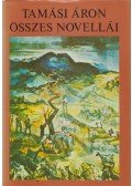 Tamási Áron - Tamási Áron összes novellái II. kötet