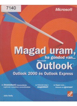 Julia Kelly - Magad uram, ha gondod van... a PC-vel Julia Kelly - Magad uram, ha gondod van... a PC-vel, Bicske 2002 antikvár könyv