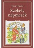 Kriza János - Székely népmesék