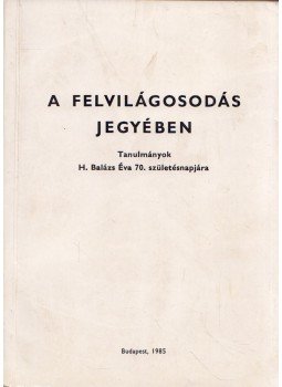 Klaniczay Gábor, Poór János, Ring Éva - A felvilágosodás jegyében, Budapest 1985 antikvár könyv