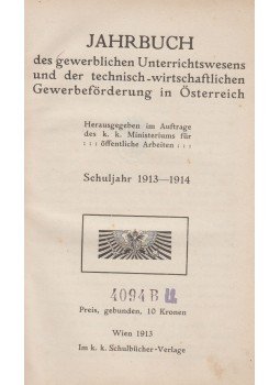  - Jahrbuch des gewerblichen Unterrichtswesens und der Technisch-wirtschaftlichen, Wien 1913 antikvár könyv