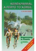 Bodor Péter dr. - Kerékpárral a Fertő tó körül