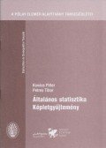 Kovács Péter,Petres Tibor - Általános statisztika - Képletgyűjtemény