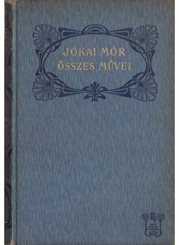 Jókai Mór - Színművek III. Jókai Mór - Színművek III., Budapest 1895 antikvár könyv