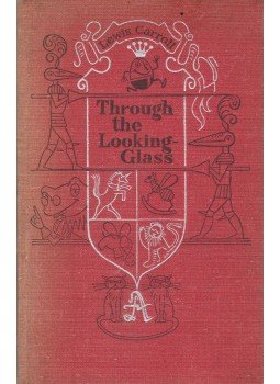 Lewis Carroll - Through the Looking-Glass and What Alice Found There Lewis Carroll - Through the Looking-Glass and What Alice Found There, 0 antikvár könyv