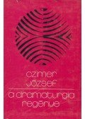Czímer József - A dramaturgia regénye (dedikált)