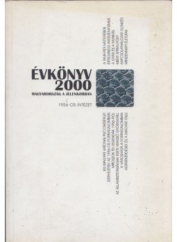 Kőrösi Zsuzsanna (szerk.), Standeisky Éva, Rainer M. János - Évkönyv 2000 VIII. - Magyarország a jelenkorban, Budapest 2000 antikvár könyv