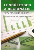 Takács Zoltán,Ricz András - Lendületben a regionális tudományig