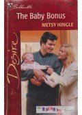 Hingle, Metsy - The Baby Bonus