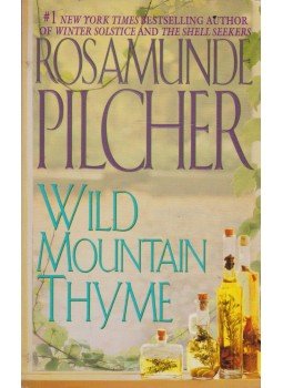 Rosamunde Pilcher - Wild Mountain Thyme Rosamunde Pilcher - Wild Mountain Thyme, New York 1996 antikvár könyv