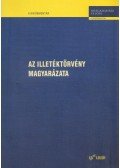 Balogh Olga,Dobay Péterné,Röschenthaler Mária - Az illetéktörvény magyarázata