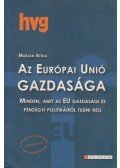 Marján Attila - Az Európai Unió gazdasága