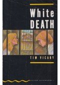 Vicary, Tim - White Death