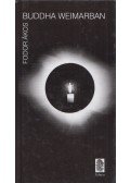 Fodor Ákos - Buddha Weimarban