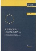 Halmai Péter - A reform ökonómiája