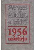 Gérecz Attila - Gérecz Attila, a költő