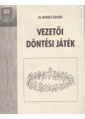 Dr. Kovács Zoltán - Vezetői döntési játék