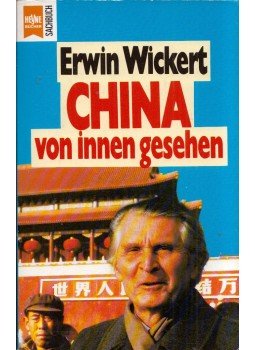 Erwin Wickert - China von innen gesehen, Stuttgart 1988 antikvár könyv