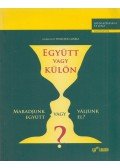 Herczog Mária (szerk.) - Együtt vagy külön?