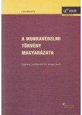 Dr. Varga László - A Munkavédelmi Törvény magyarázata