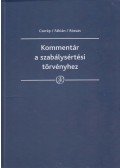 Dr. Cserép Attila,Dr. Fábián Adrián,Dr. Rózsás Eszter - Kommentár a szabálysértési törvényhez