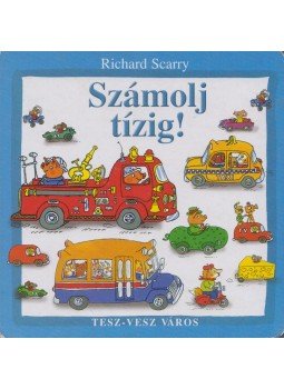 Richard Scarry - Számolj el tízig!, Budapest 2011 antikvár könyv
