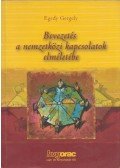 Egedy Gergely - Bevezetés a nemzetközi kapcsolatok elméletbe