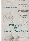 Scheiber Sándor - Folklór és tárgytörténet II. kötet