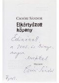 Csoóri Sándor - Elkártyázott köpeny (Dedikált)