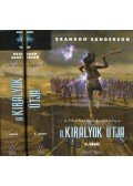 Brandon Sanderson - A királyok útja 1-2.