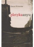 Grecsó Krisztián - Pletykaanyu