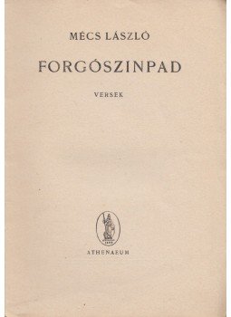 Mécs László - Forgószínpad Mécs László - Forgószínpad, Budapest 1940 antikvár könyv