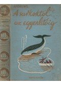 Andrews, Roy Chapman - A Sarkoktól az Egyenlítőig